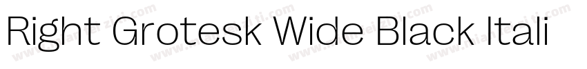 Right Grotesk Wide Black Italic字体转换